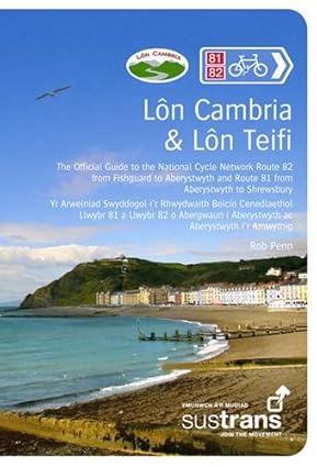Lon Cambria and Lon Teifi, Mid Wales cycle routes